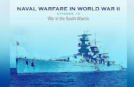 Naval Warfare in World War II: War in the South Atlantic