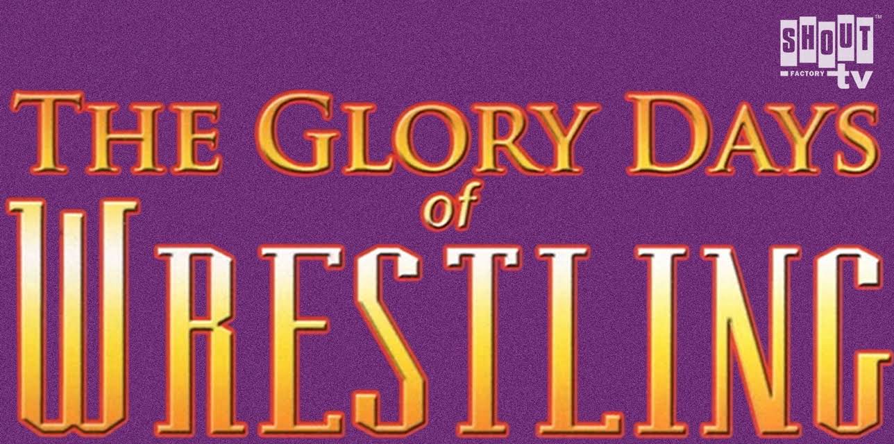 Glory Days Of Wrestling (2009)
