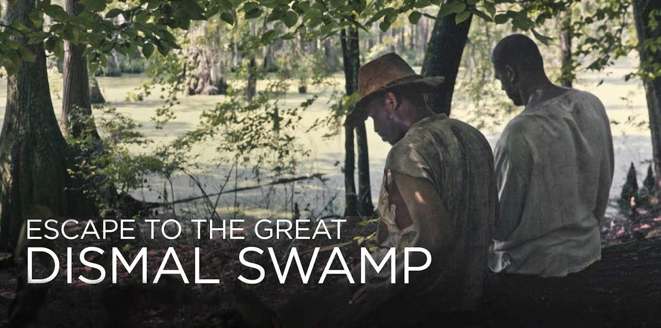 Escape to the Great Dismal Swamp (2018)