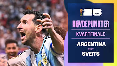 09:40: Fotball-VM 2026 Høydepunkter: Kvartfinale, Argentina–Sveits | NRK 1 | 7/12 2026