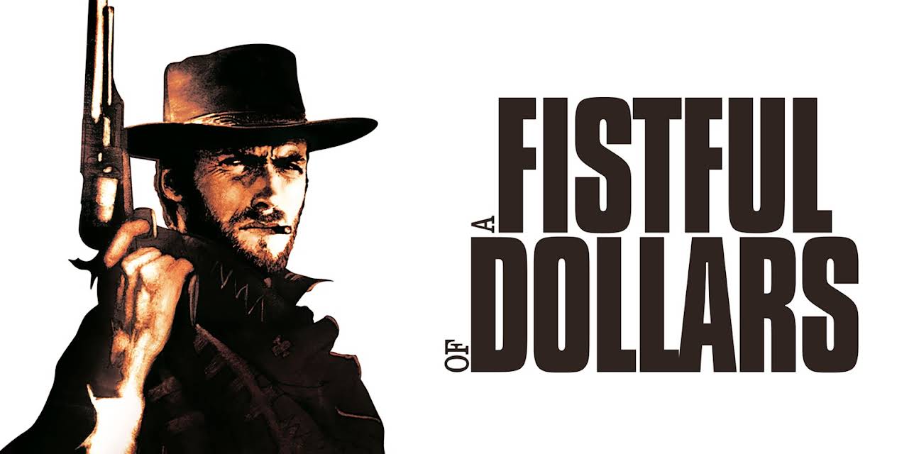 A Fistful of Dollars