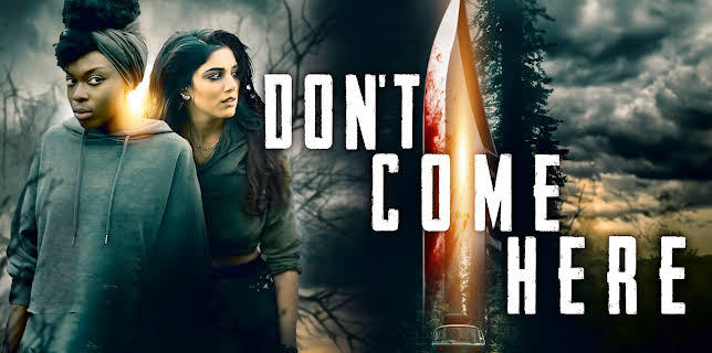 Don't Come Here (2025)