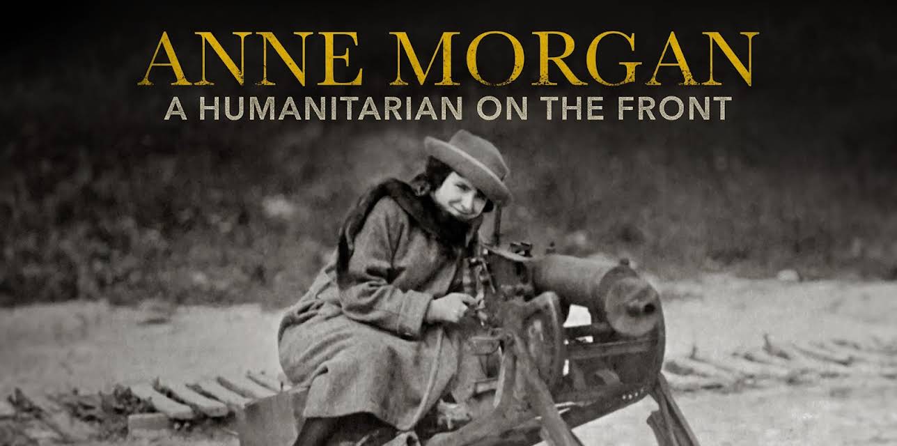 Anne Morgan: An American on the Front (2017)