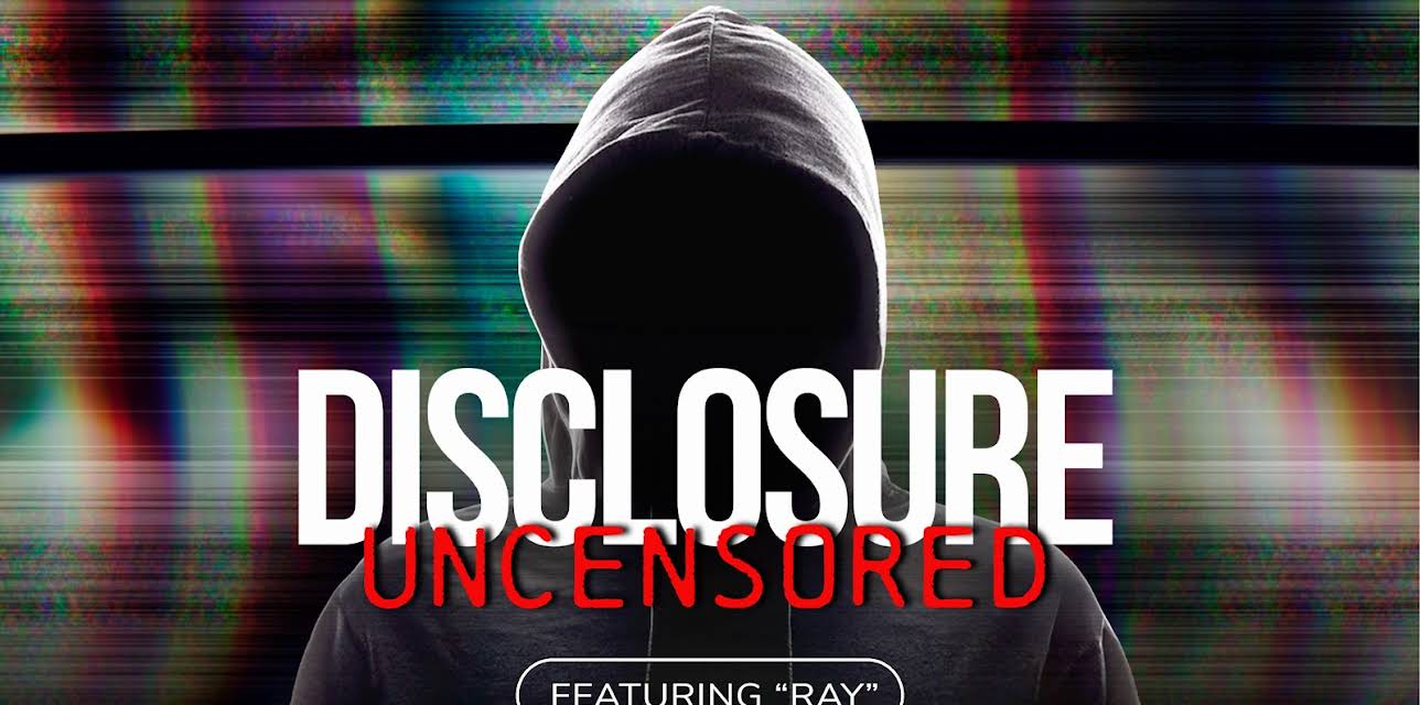 Disclosure Uncensored