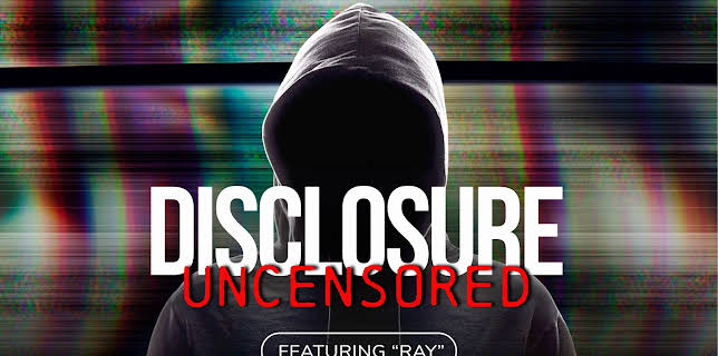 Disclosure Uncensored