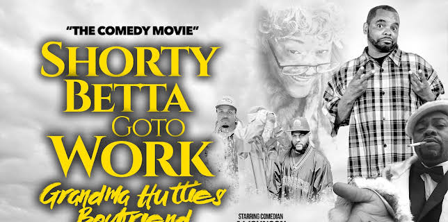 Shorty Betta Go 2 Work (2019)