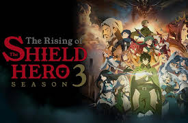 The Rising of the Shield Hero, Season 3 (Original Japanese Version): Emperor Dragon