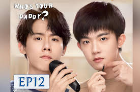 Who's Your Daddy?: Who's Your Daddy? EP12