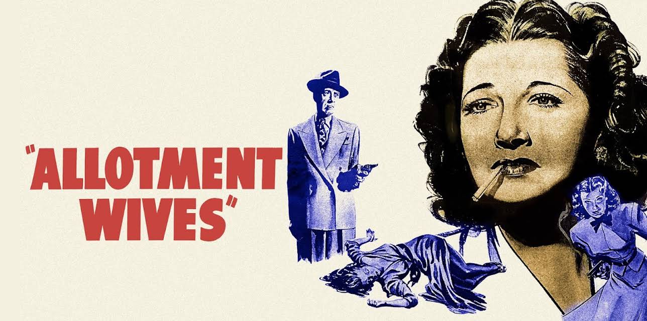 Allotment Wives (1945)