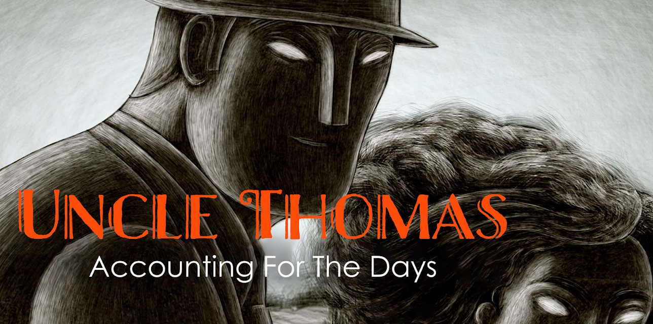 Uncle Thomas: Accounting for The Days (2019)