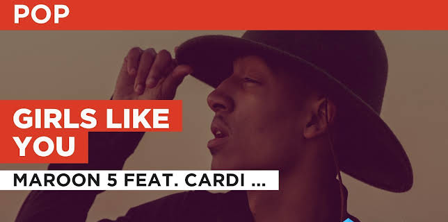 Girls Like You in the Style of Maroon 5 feat. Cardi B (2017)