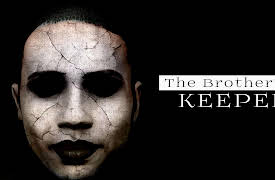 The Brother's Keeper: Eye for an Eye