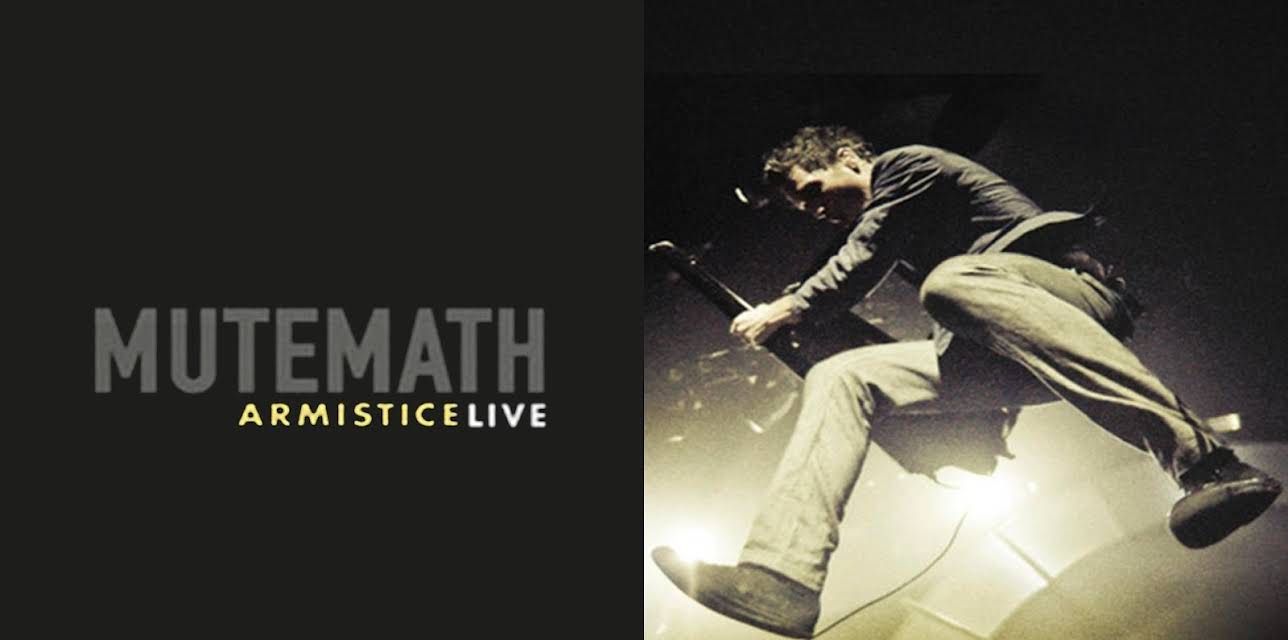 Mutemath - Armistice Live (2010)