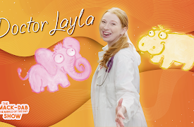The Smack-Dab in the Middle of the Day Show: Doctor Layla