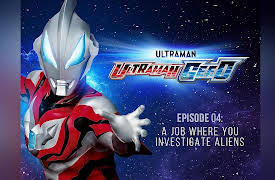 Ultraman: Geed: A Job Where You Investigate Aliens