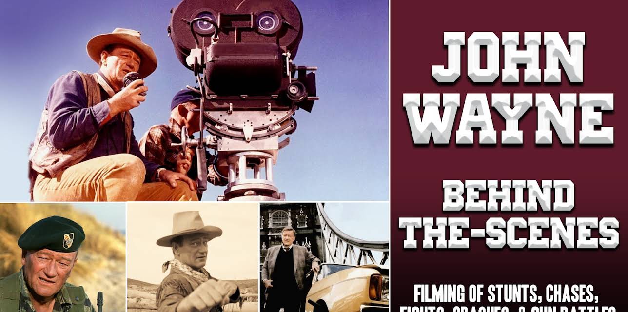 John Wayne Behind-the-Scenes - Filming of Stunts, Chases, Fights, Crashes, Gun Battles (2017)
