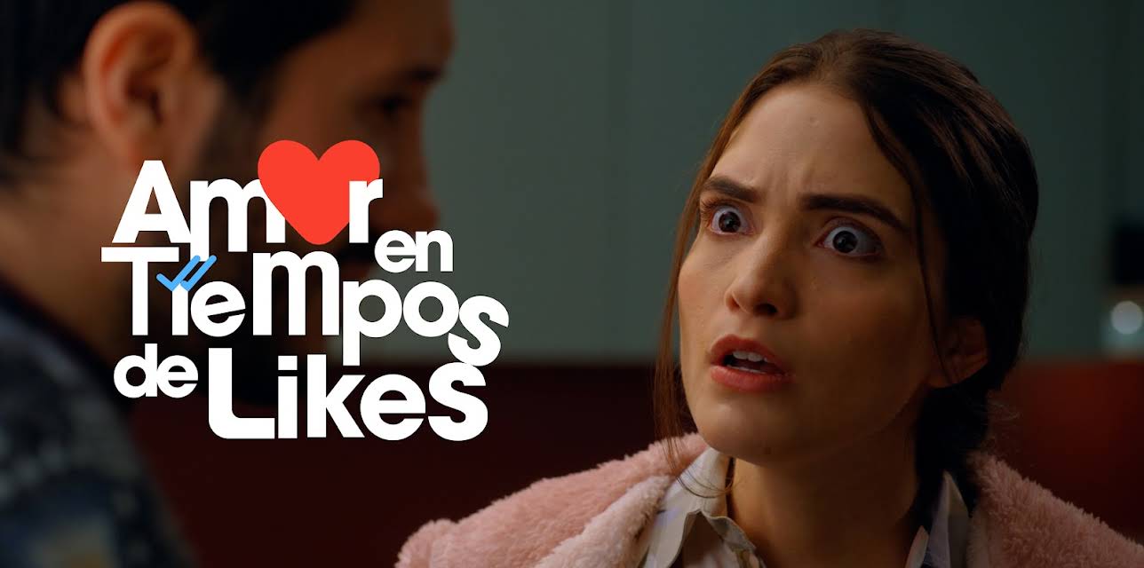 Amor en Tiempos de Likes (2022)