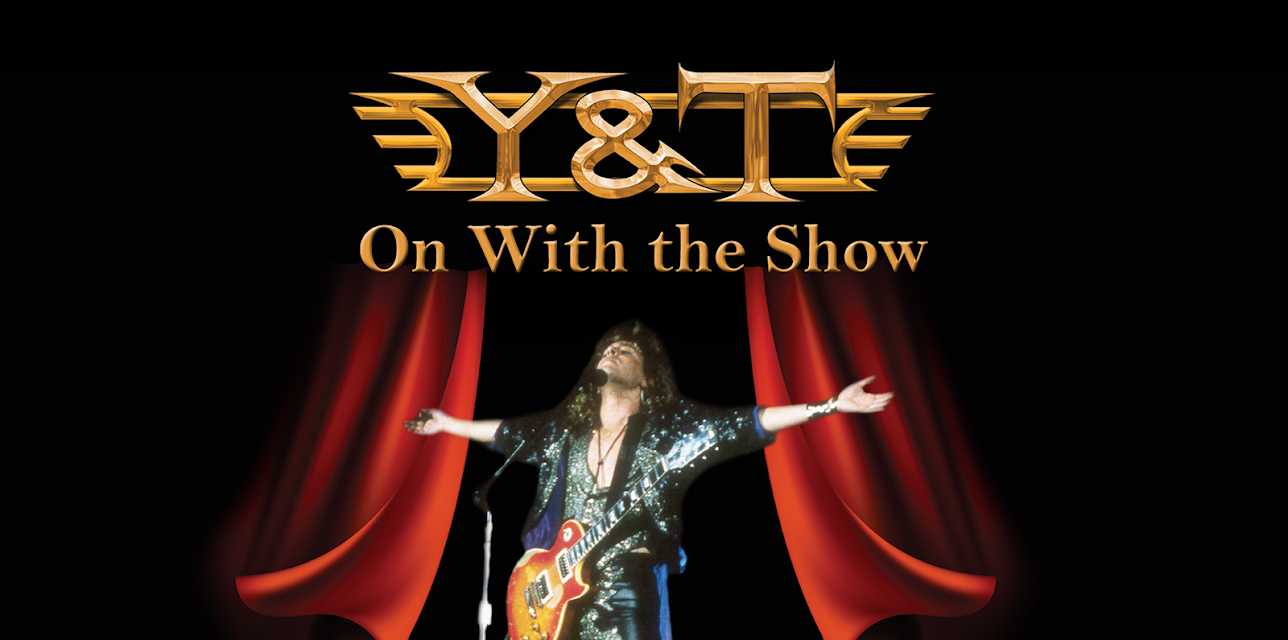 Y&T: On With the Show (2019)