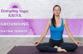 Everyday Yoga Kriya: Grounding