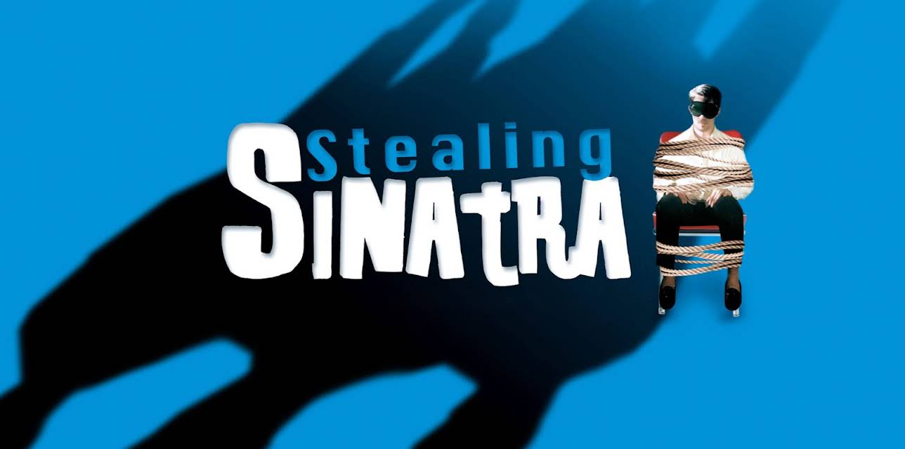 Stealing Sinatra (2003)