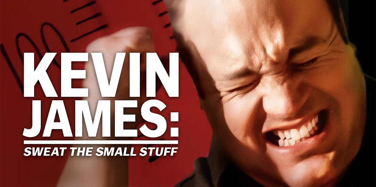 Kevin James: Sweat the Small Stuff (2001)