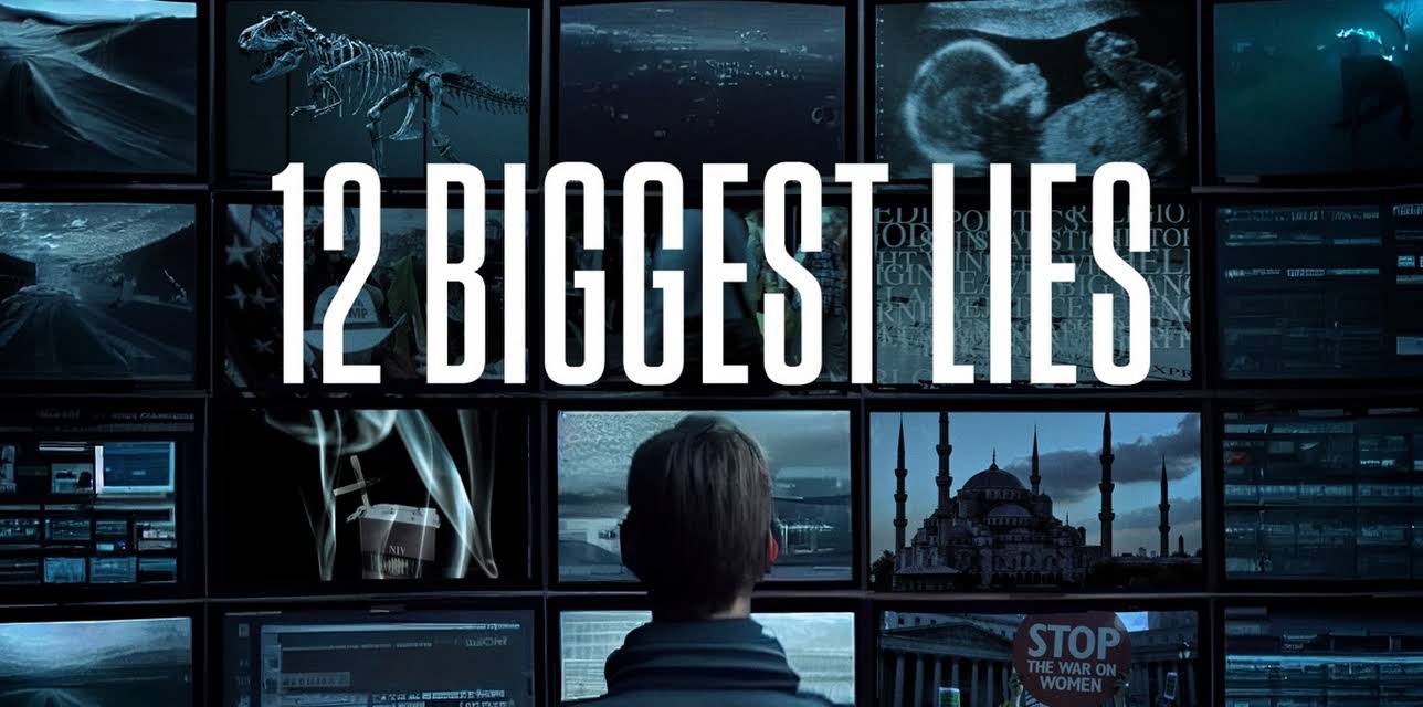 The 12 Biggest Lies (2010)