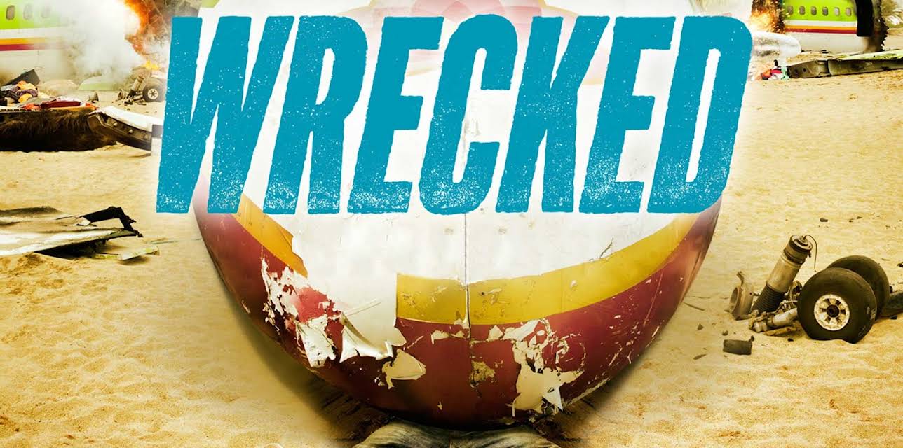 Wrecked Season 1