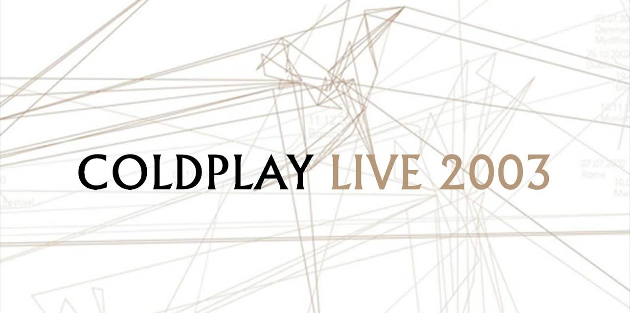 Coldplay - Live 2003 (2003)