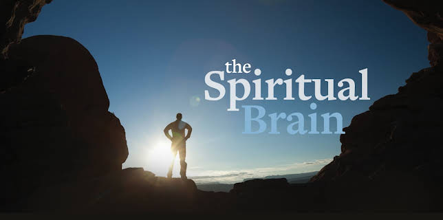 The Spiritual Brain: Science and Religious Experience