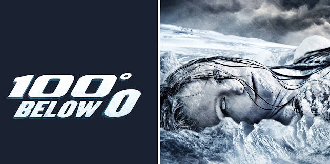 100 Degrees Below Zero (2013)