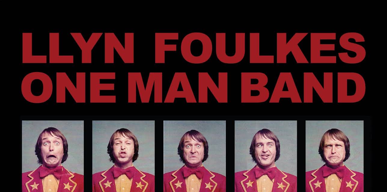 Llyn Foulkes One Man Band (2013)