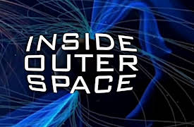 Inside Outer Space: Episode 6: Inside Outer Space