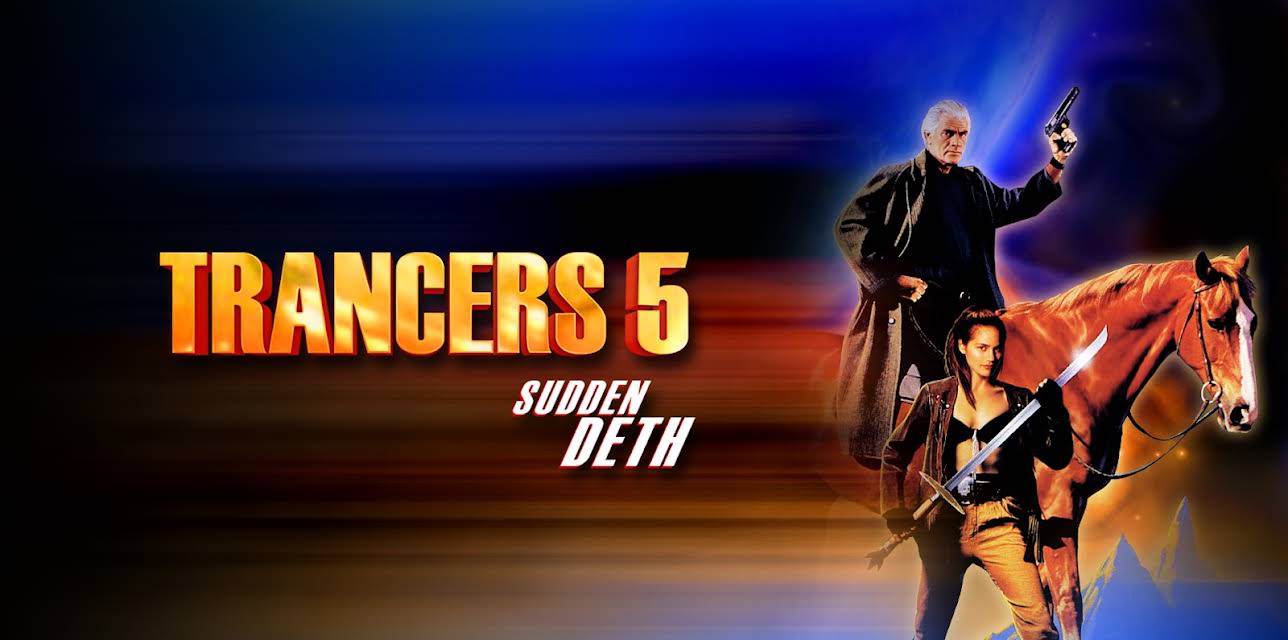 Trancers 5: Sudden Deth (1994)