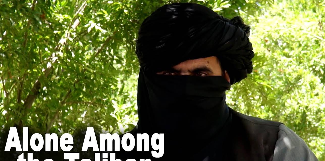 Alone Among the Taliban (2017)