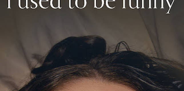 10:30 AM: I Used To Be Funny (IMDb 6.5) | Sky Drama | 1/21 2026