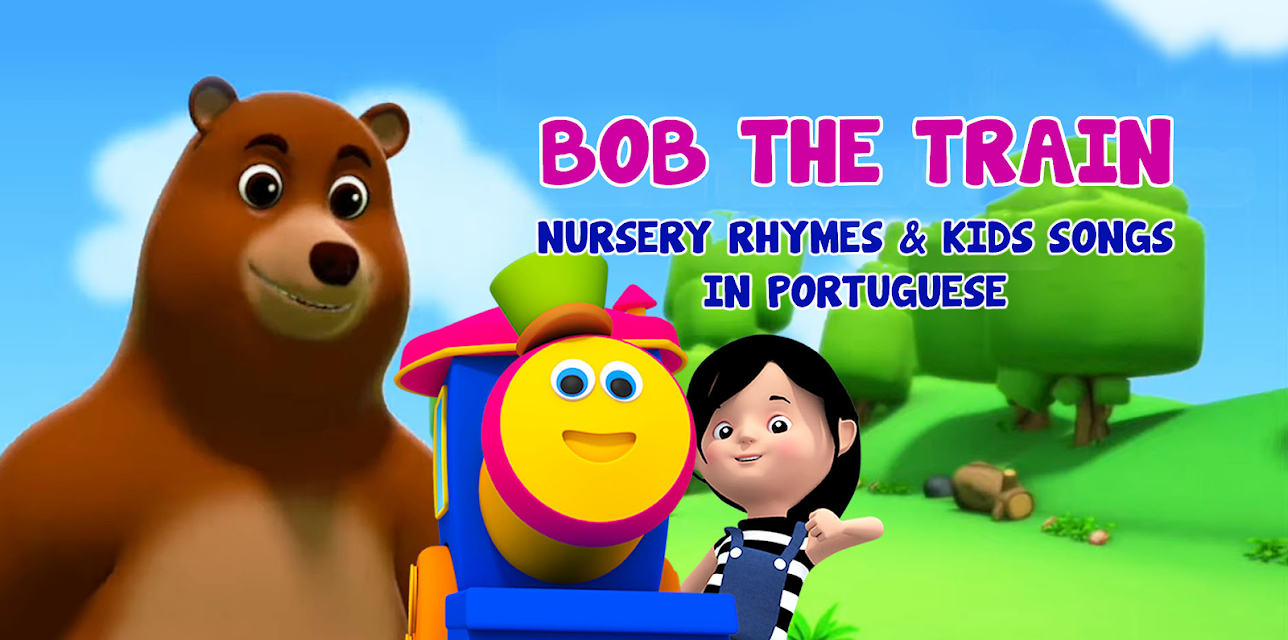 Bob The Train - Nursery Rhymes & Kids Songs in Portuguese