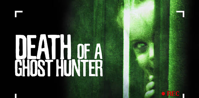 Death of a Ghost Hunter (2007)