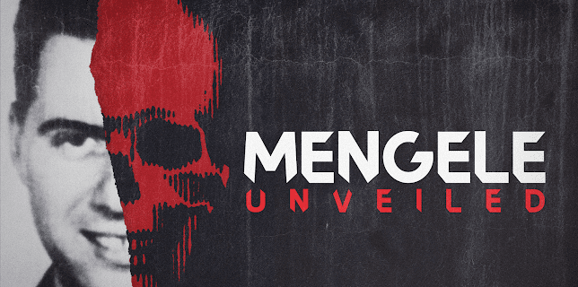Mengele: Unveiled