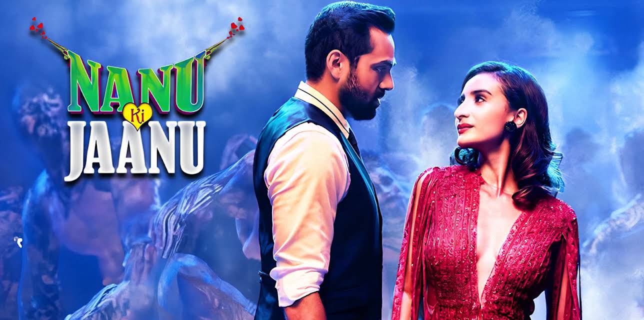 Nanu Ki Jaanu (2018)