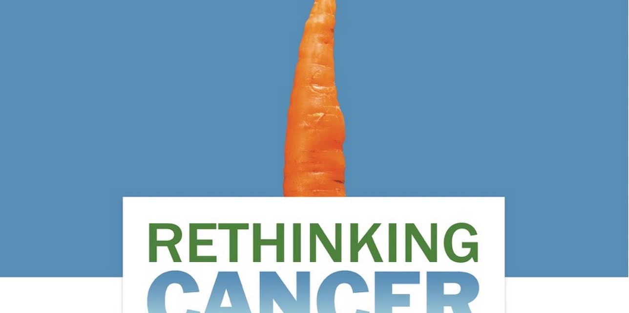 Rethinking Cancer (2009)