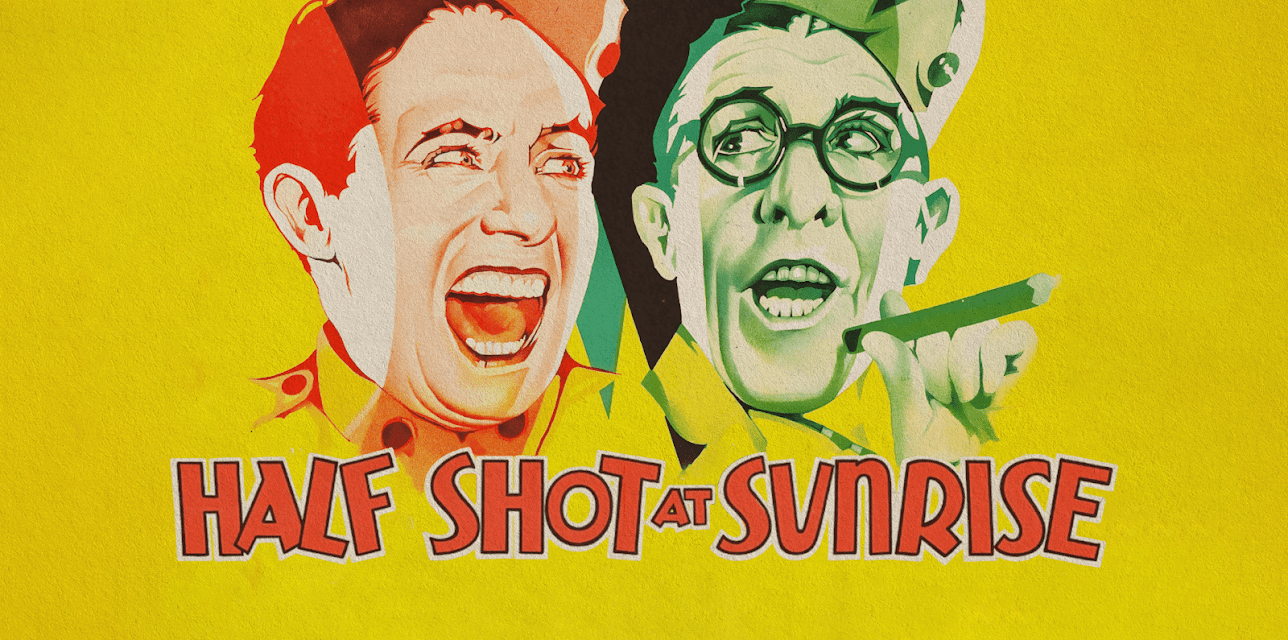 Half Shot at Sunrise (1930)