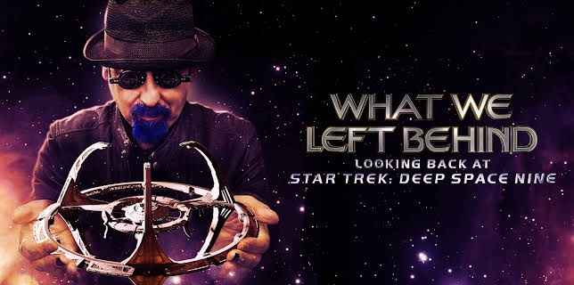 What We Left Behind: Looking Back at Star Trek: Deep Space Nine (2019)