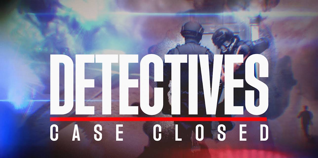 Detectives: Case Closed