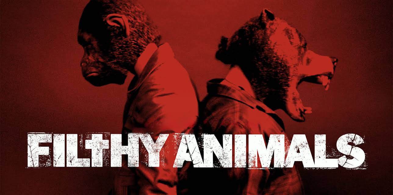 Filthy Animals (2024)