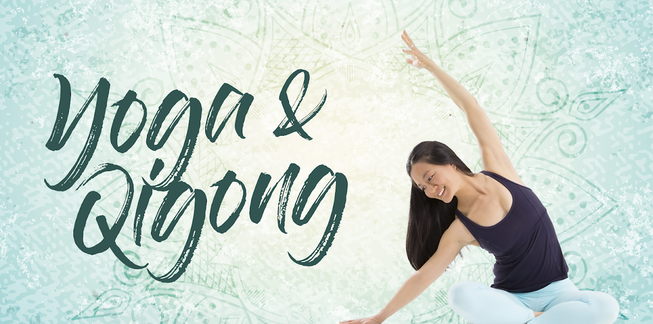 Yoga, Qigong & Mindfulness Meditation