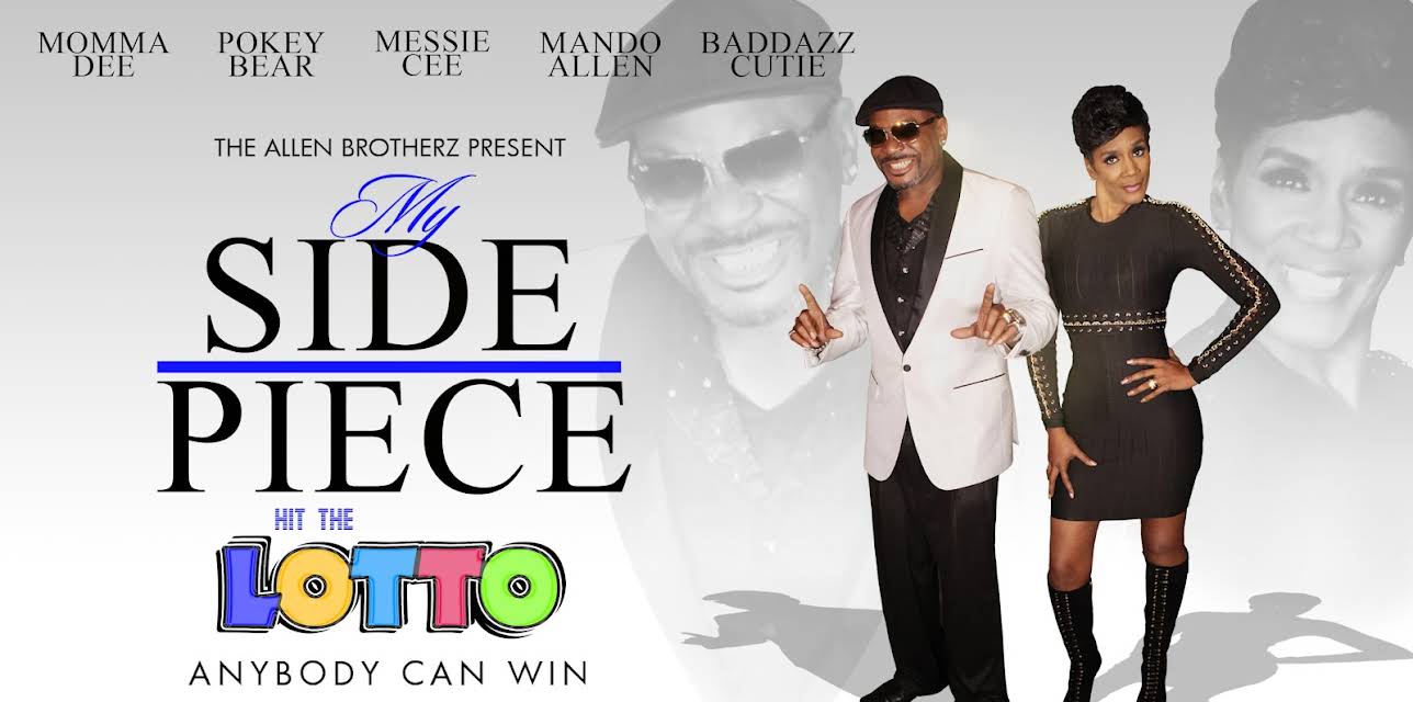 My Side Piece Hit The Lotto (2018)