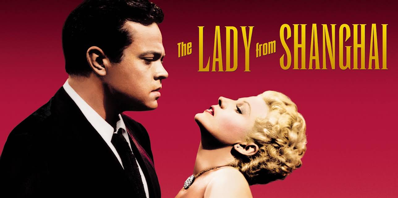 The Lady from Shanghai (1948)
