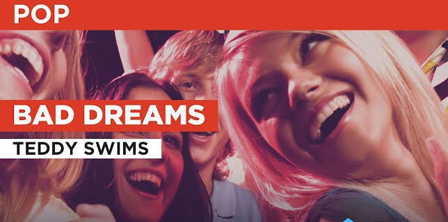 Bad Dreams in the Style of Teddy Swims (2024)