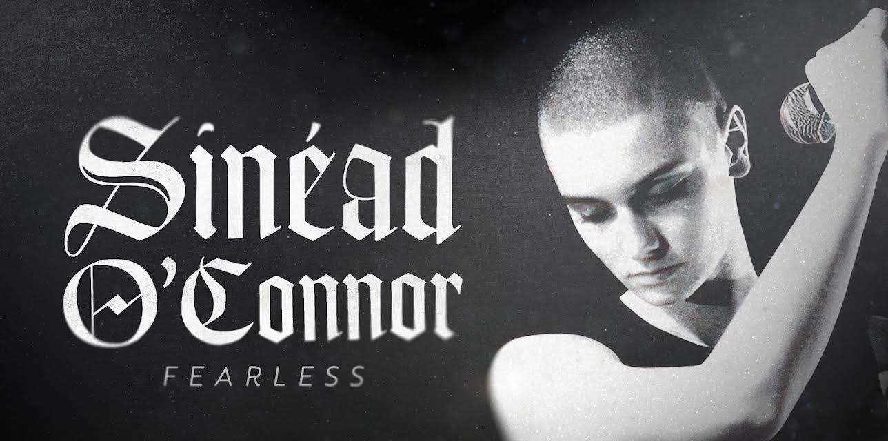 Sinéad O'Connor: Fearless (2023)