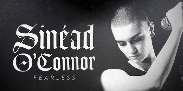 Sinéad O'Connor: Fearless (2023)